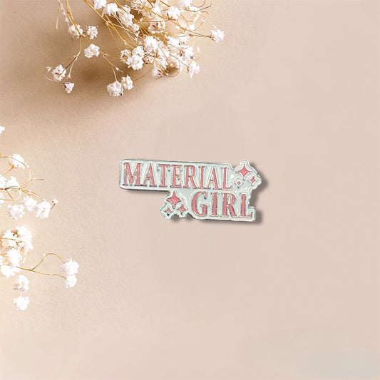 Material Girl Metal Sticker